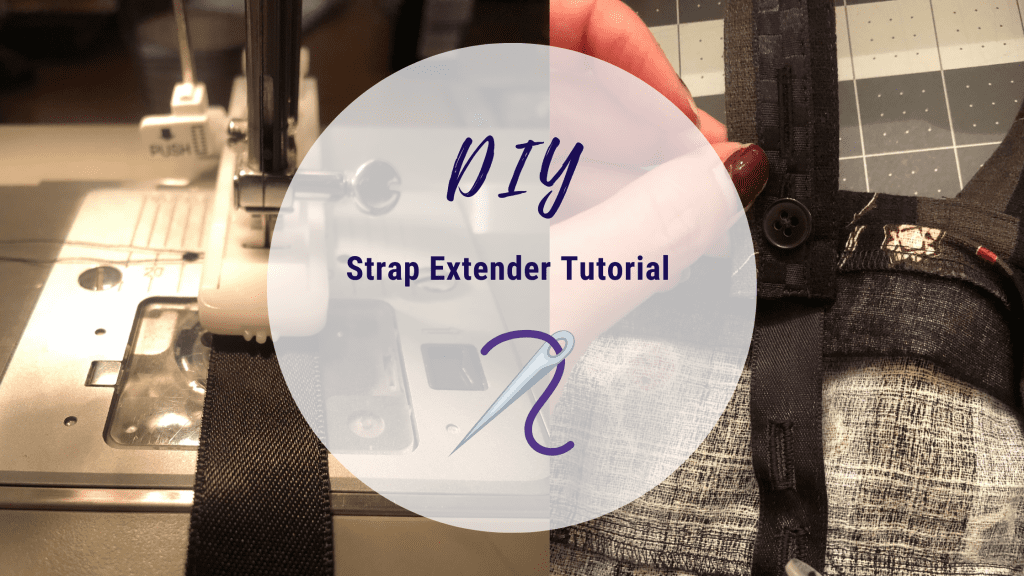 Strap Extender Tutorial - Lovelylaceandlies